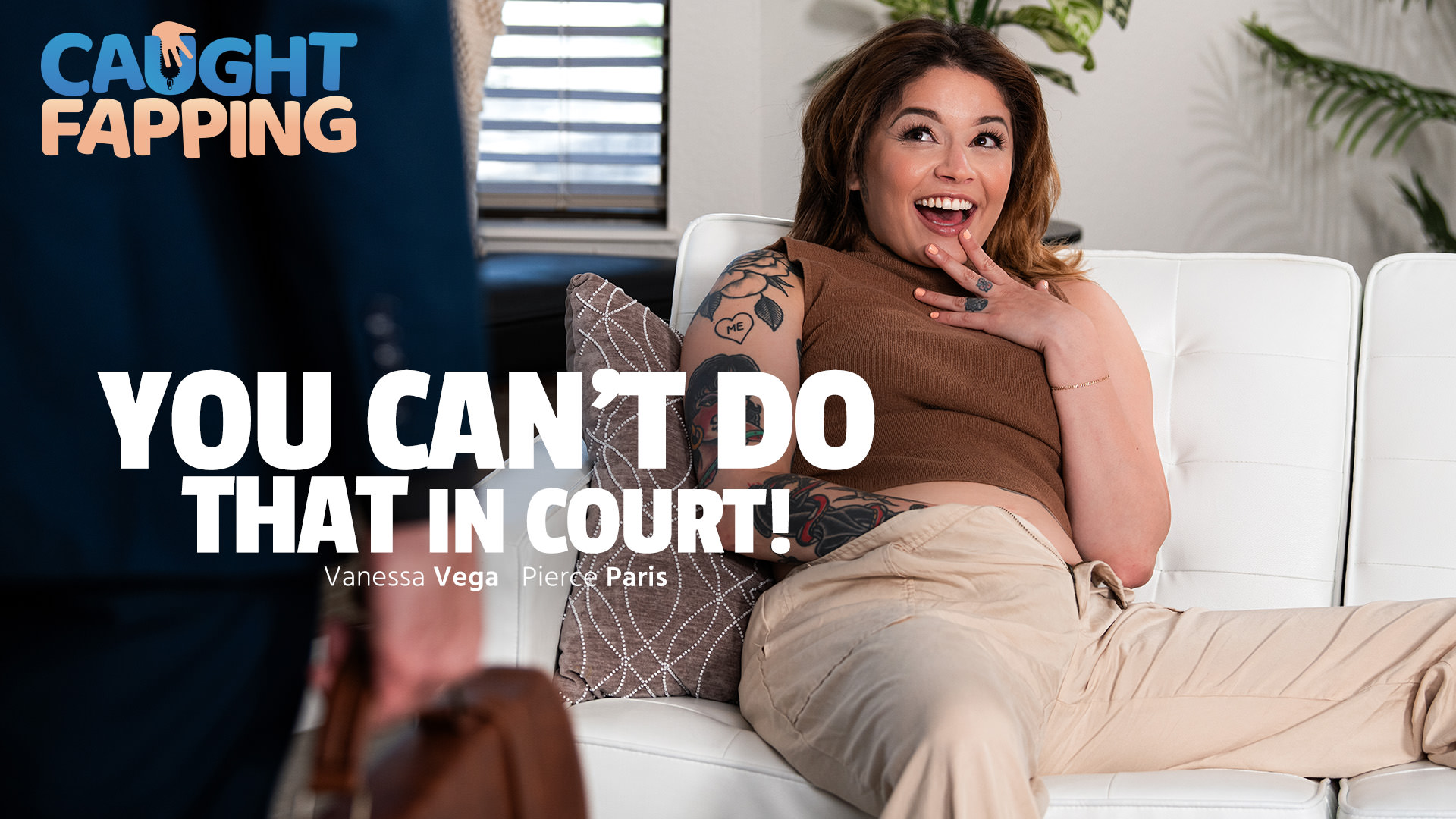 CaughtFapping-Pierce Paris, Vanessa Vega-You Can't Do THAT In Court!